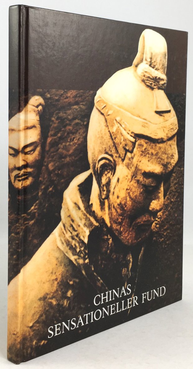 Abbildung von "Chinas sensationeller Fund. Qin Shi Huang Di - der erste Kaiser von China und sein Heer aus Ton..."