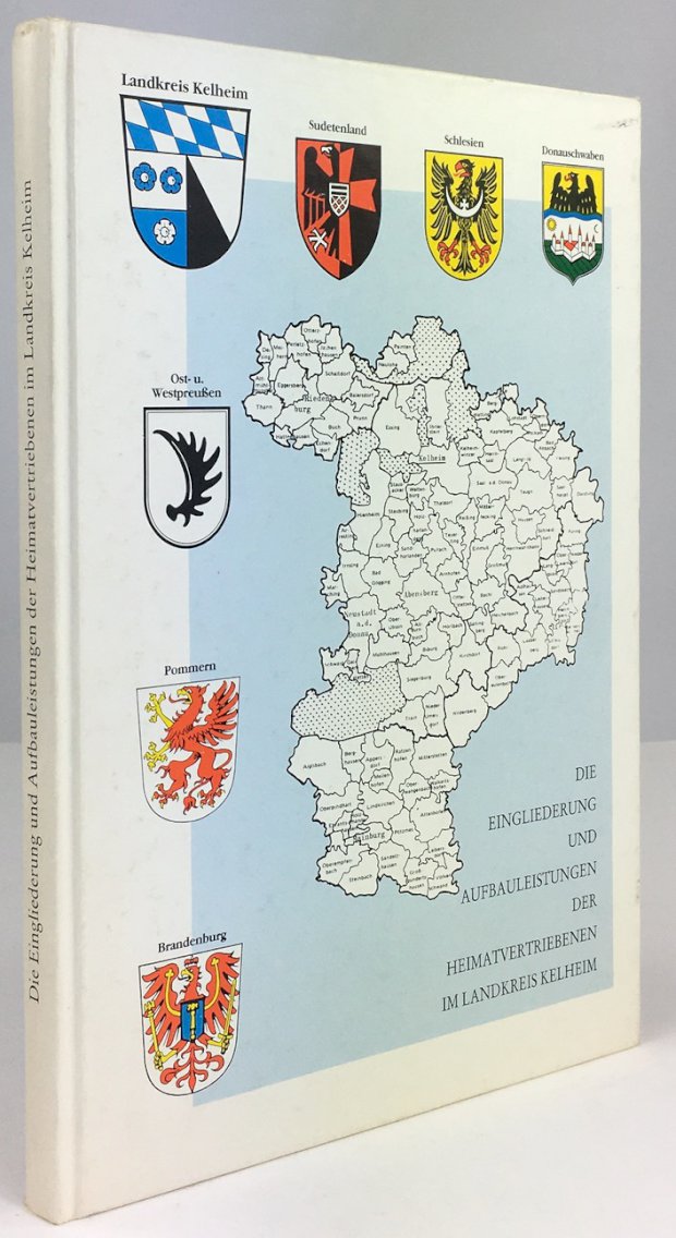 Abbildung von "Die Eingliederung und Aufbauleistungen der Heimatvertriebenen im Landkreis Kelheim."