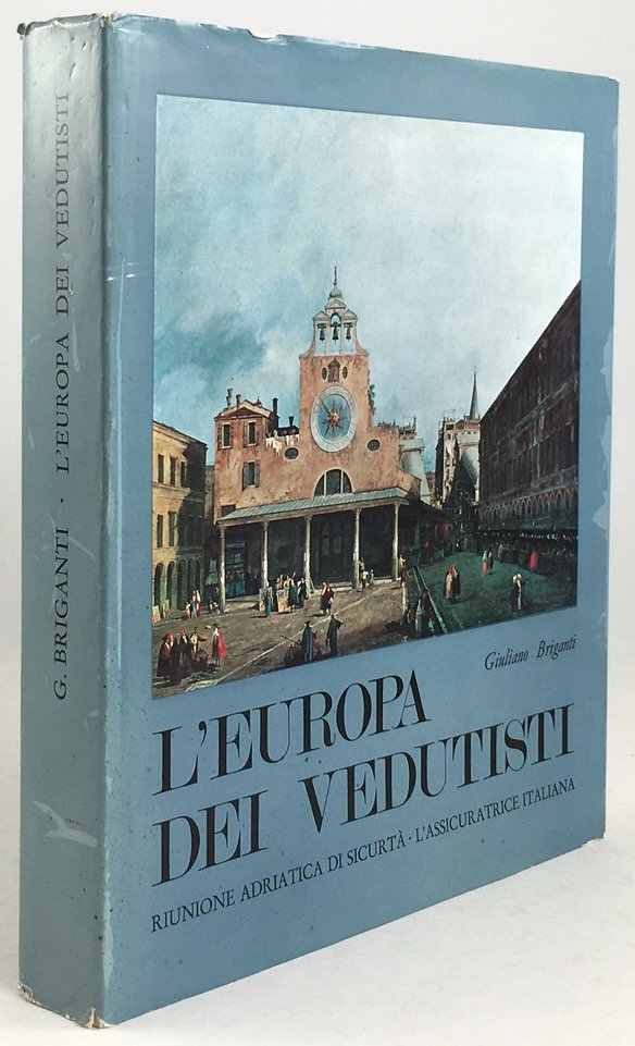 Abbildung von "L'Europa dei Vedutisti. Beiliegt eine kurze Zusammenfassung in englischer Sprache."