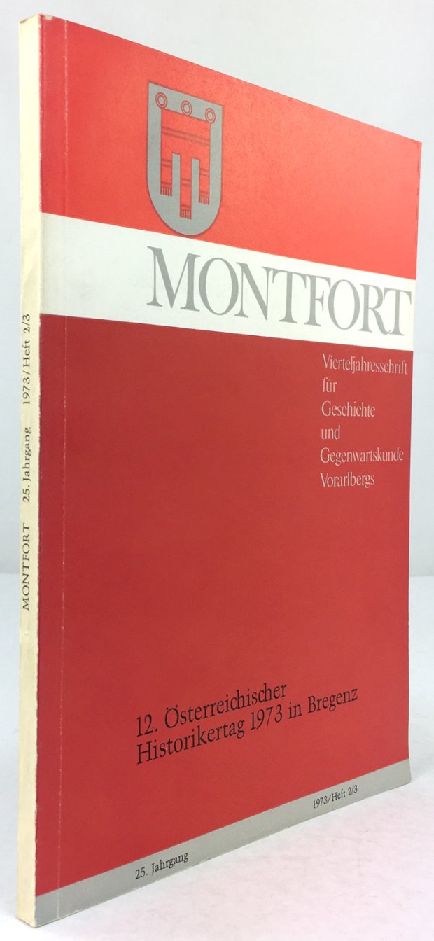 Abbildung von "Montfort. Vierteljahresschrift für Geschichte und Gegenwartskunde Vorarlbergs. 25. Jahrgang 1973 /..."