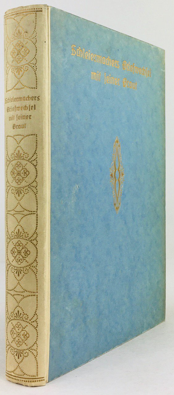 Abbildung von "Friedrich Schleiermachers Briefwechel mit seiner Braut. Mit zwei Jugendbildnissen Schleiermachers..."