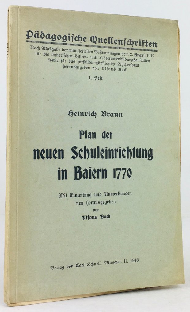 Abbildung von "Plan der neuen Schuleinrichtung in Baiern 1770. Mit Einleitung und Anmerkungen neu herausgegeben."