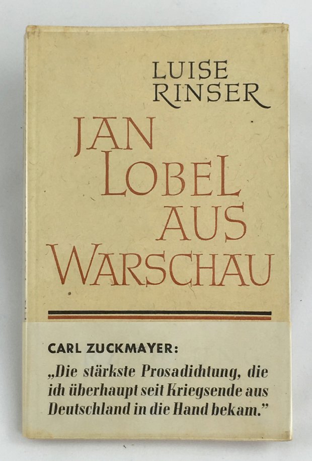 Abbildung von "Jan Lobel aus Warschau. Erzählung. (Auf der Banderole um den Einband findet sich folgender Text von Carl Zuckmayer : "Die stärkste Prosadichtung,..."