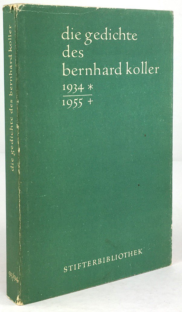 Abbildung von "die gedichte des bernhard koller (1934*1955+)."