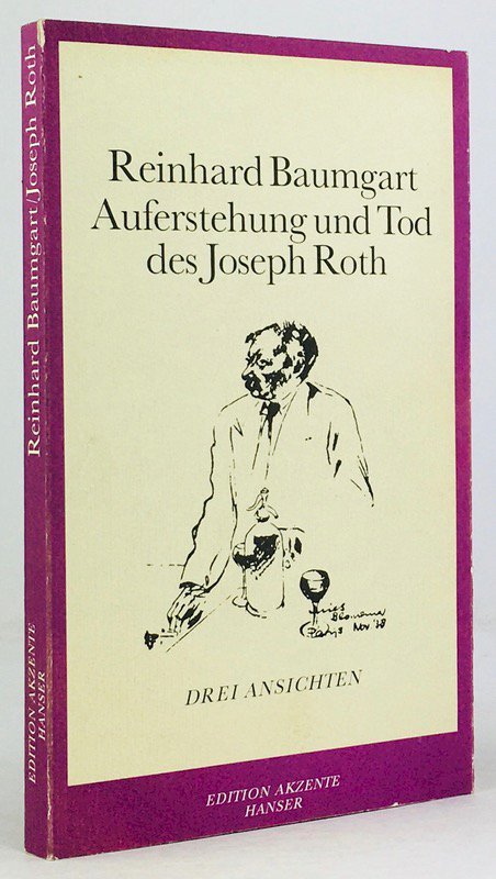 Abbildung von "Auferstehung und Tod des Joseph Roth. Drei Ansichten."