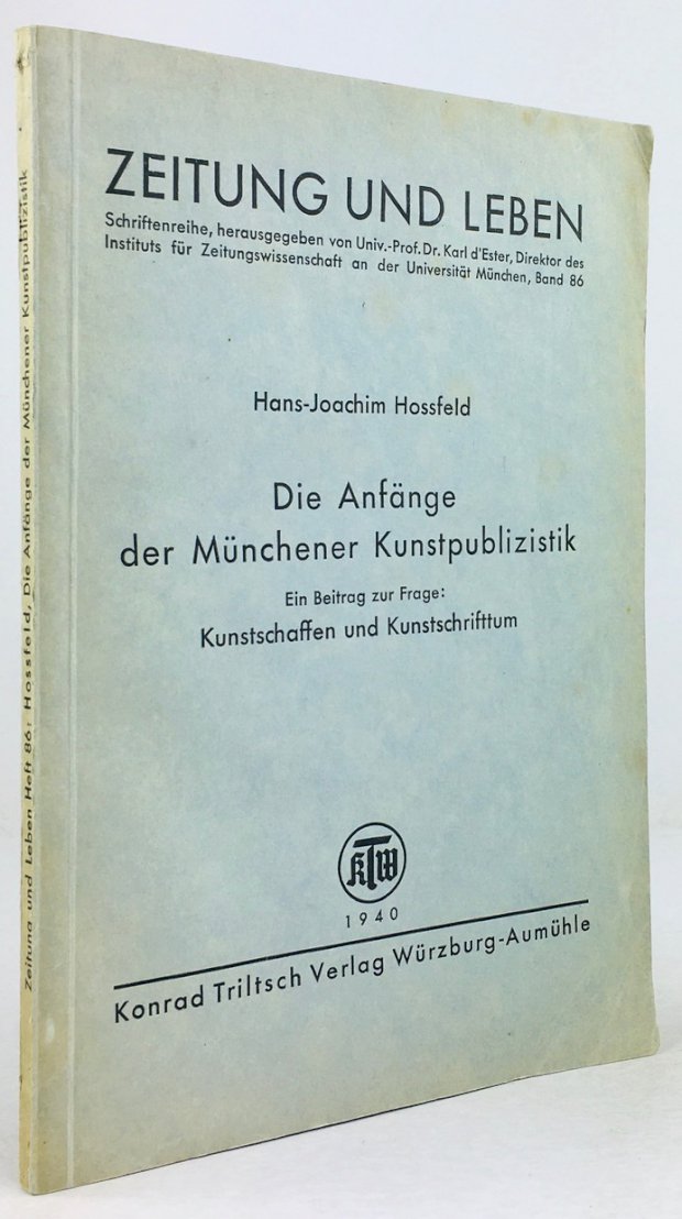 Abbildung von "Die Anfänge der Münchener Kunstpublizistik. Ein Beitrag zur Frage : Kunstschaffen und Kunstschrifttum."