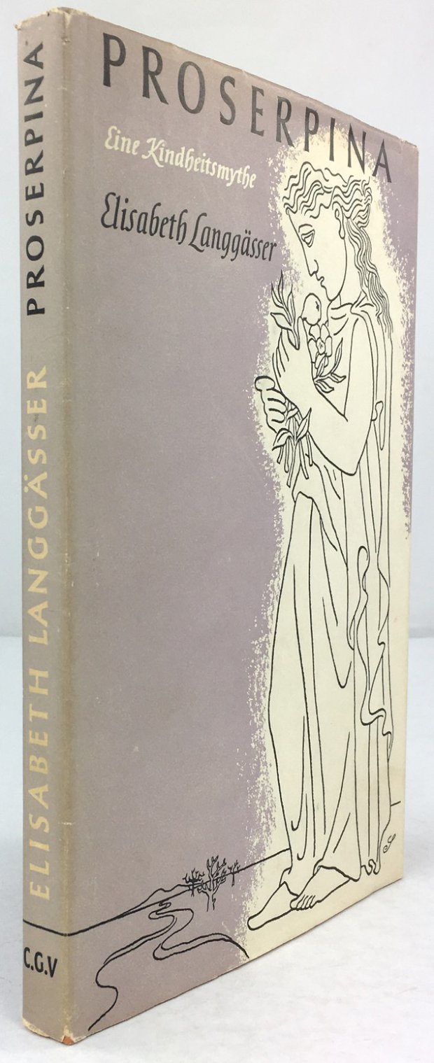 Abbildung von "Proserpina. Eine Kindheitsmythe. ('Proserpina' erschien 1932; die vorliegende Neuauflage geht auf eine bisher noch nicht gedruckte Manuskript-Urfassung zurück)."