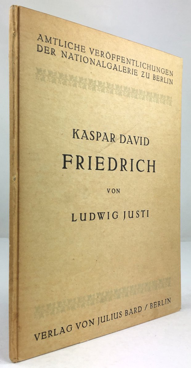 Abbildung von "Kaspar David Friedrich. Ein Führer zur Friedrich-Sammlung der National-Galerie. Mit neun Abbildungen."