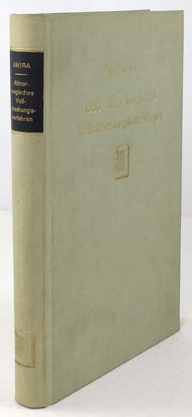 Abbildung von "Das Altnorwegische Vollstreckungsverfahren. Eine rechtsgeschichtliche Abhandlung. Neudruck der Ausgabe München 1874."