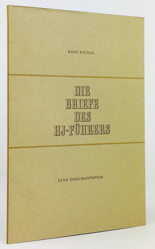 Abbildung von "Die Briefe des HJ-FÃ¼hrers oder Die GrÃ¼ndung eines eigenen Staates..."
