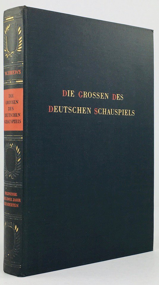 Abbildung von "Die Grossen des deutschen Schauspiels. Bildnisse aus zwei Jahrhunderten. Mit 32 Abbildungen auf 32 Taf."