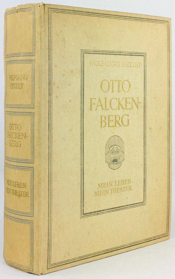 Abbildung von "Otto Falckenberg. Mein Leben - Mein Theater. Nach Gesprächen und Dokumenten aufgezeichnet..."