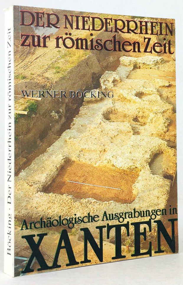 Abbildung von "Der Niederrhein zu römischer Zeit. Archäologische Ausgrabungen in Xanten."