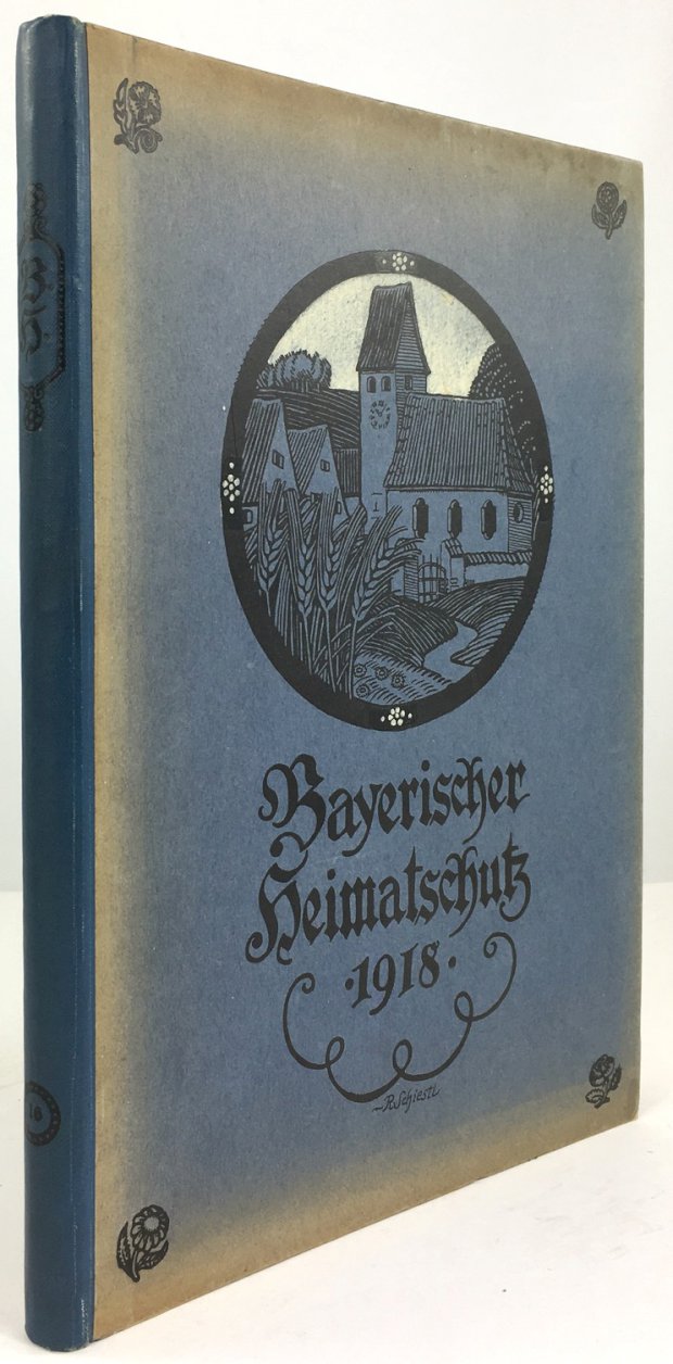 Abbildung von "Bayerischer Heimatschutz. Monatsschrift des Bayerischen Landesvereins für Heimatschutz - Verein für Volkskunst und Volkskunde - in München..."