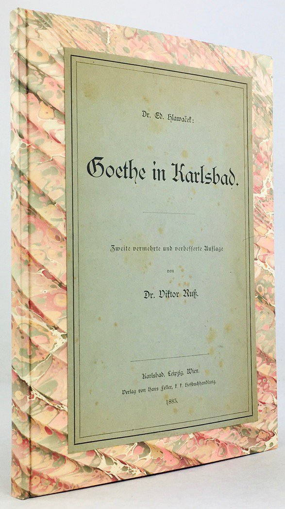 Abbildung von "Goethe in Karlsbad. Zweite vermehrte und verbesserte Auflage von Viktor Ruß."