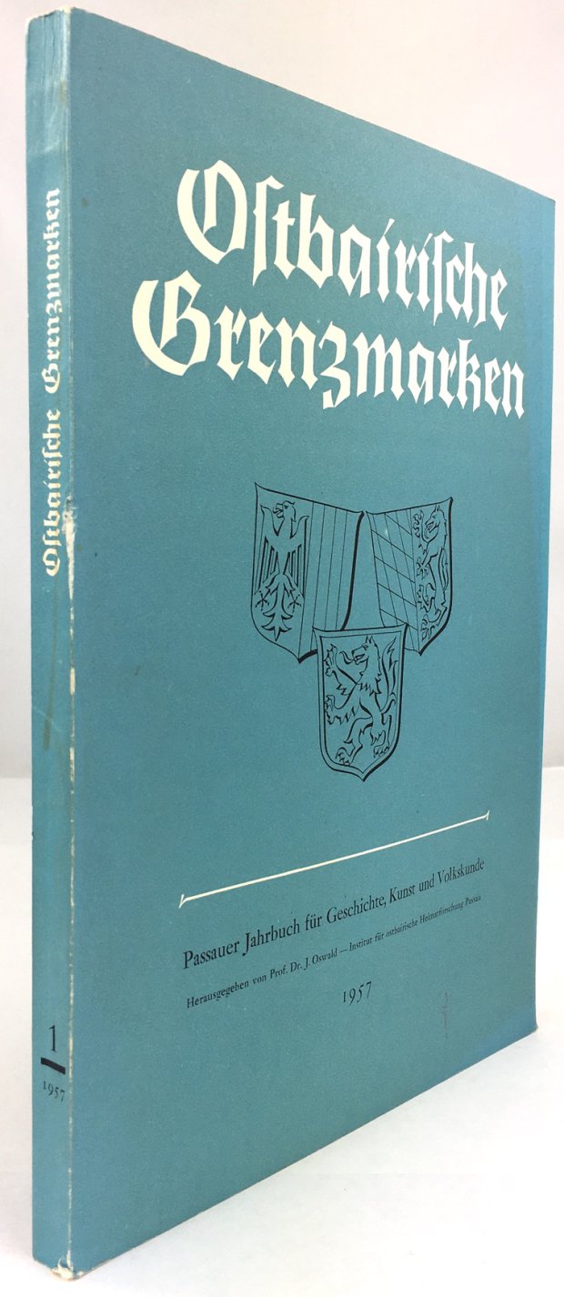 Abbildung von "Ostbairische Grenzmarken. Passauer Jahrbuch für Geschichte, Kunst und Volkskunde. Band 1."