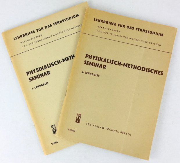 Abbildung von "Physikalisch-Methodisches Seminar. 1. (und) 2. Lehrbrief. Für das Fernstudium bearbeitet von Heinz Rüdger und Hermann Neumerkel."
