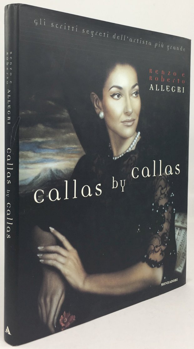 Abbildung von "Callas by Callas. Gli scritti segreti dell'artista più grande."