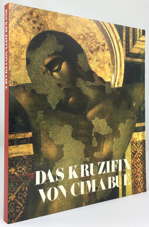 Abbildung von "Das Kruzifix von Cimabue. Katalog zur Ausstellung der Bayerischen Staatsgemäldesammlungen in der Alten Pinakothek,..."