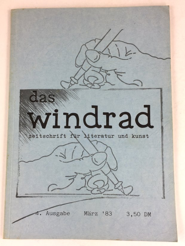 Abbildung von "Das Windrad. Zeitschrift für Literatur und Kunst. 4. Ausgabe März '83."