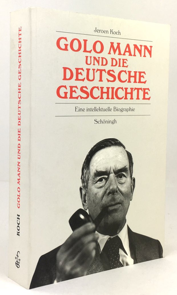 Abbildung von "Golo Mann und die Deutsche Geschichte. Eine intellektuelle Biographie."