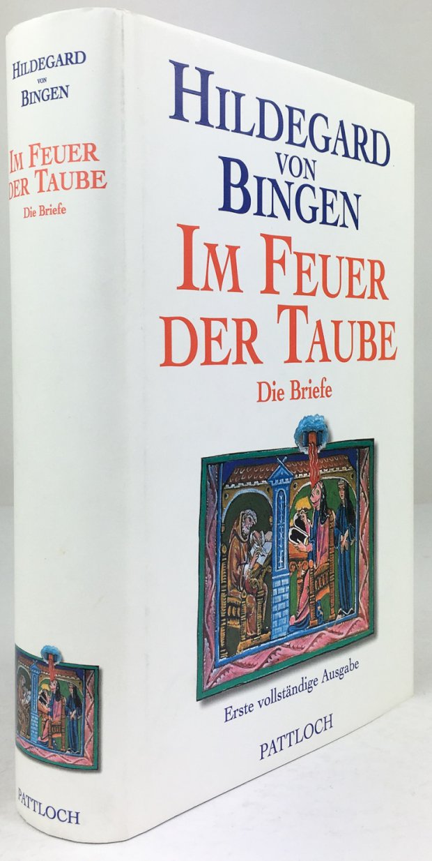 Abbildung von "Im Feuer der Taube. Die Briefe. Erste vollständige Ausgabe. Übersetzt und herausgegeben von Walburga Storch."