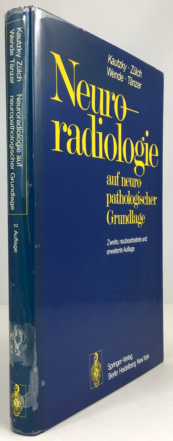 Abbildung von "Neuroradiologie auf neuropathologischer Grundlage. 2., neubearbeitete und erweiterte Auflage. Mit 251 Abbildungen."