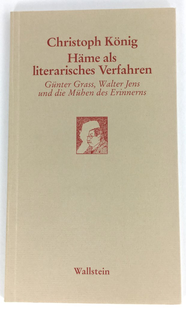Abbildung von "Häme als literarisches Verfahren. Günter Grass, Walter Jens und die Mühen des Erinnerns."