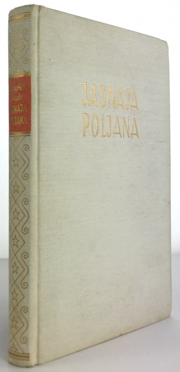 Abbildung von "Jasnaja-Poljana. Ernste und heitere Stunden bei Leo Tolstoi. Aus dem Französischen übertragen von Arnold Burgauer."