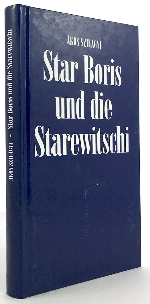 Abbildung von "Star Boris und die Starewitschi. Ins Deutsche übertragen von Peter Lieber."