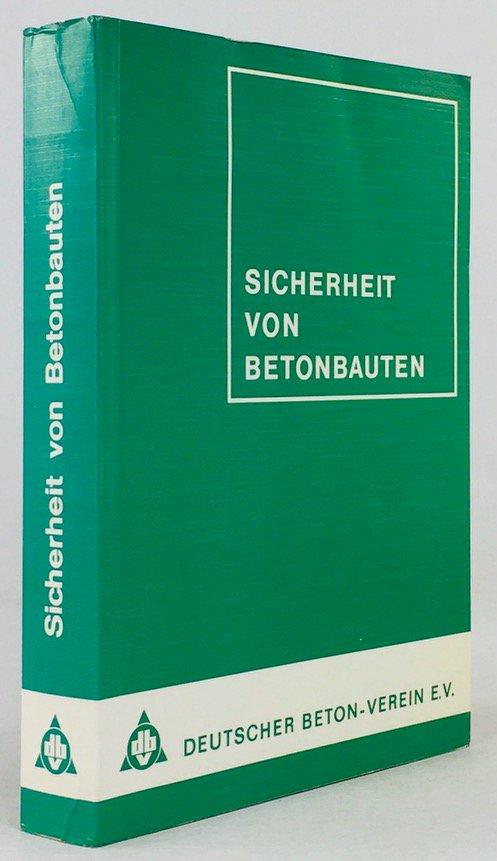 Abbildung von "Sicherheit von Betonbauten. Beiträge zur Arbeitstagung Berlin 7./8. Mai 1973."