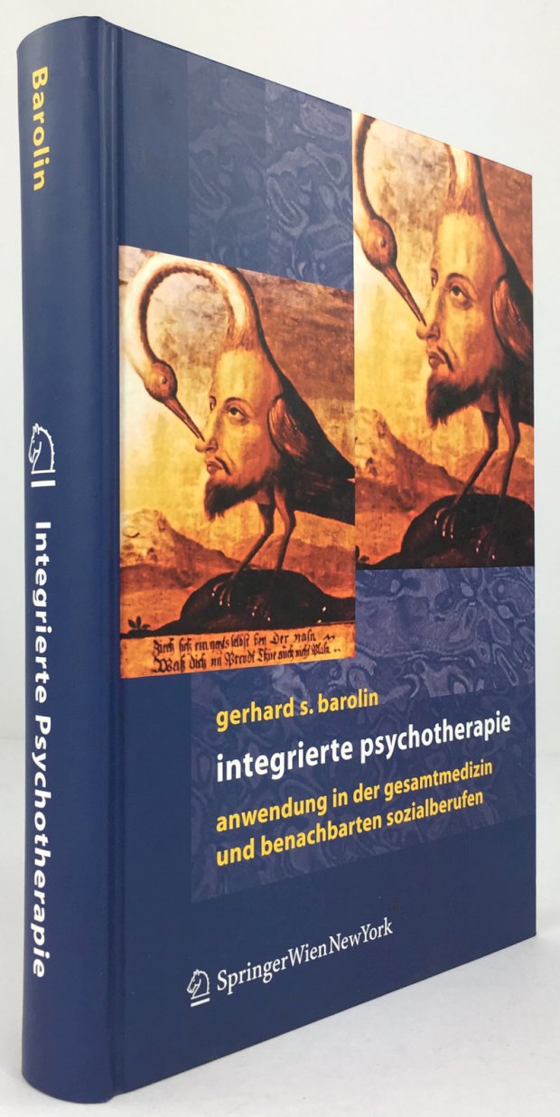 Abbildung von "Integrierte Psychotherapie. Anwendung in der Gesamtmedizin und verwandten Sozialberufen. Mit Beiträgen von Günther Bartl,..."