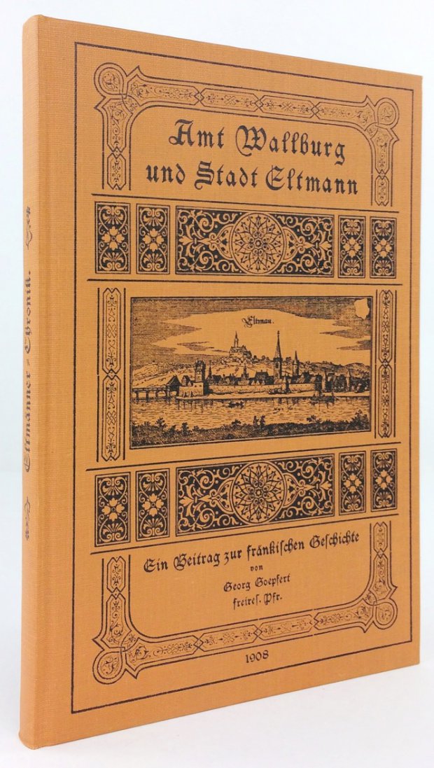 Abbildung von "Amt Wallburg und Stadt Eltmann. Beitrag zur fränkischen Geschichte. Reprint der Ausgabe von 1908..."
