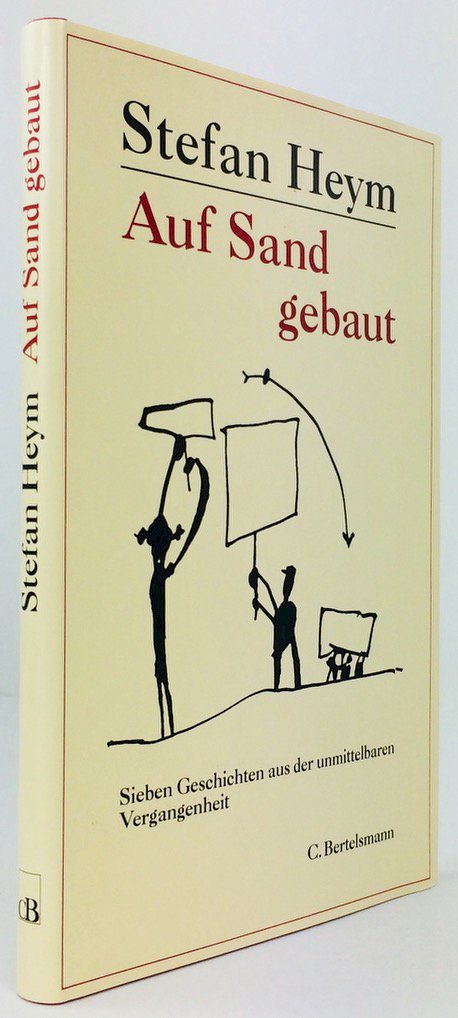 Abbildung von "Auf Sand gebaut. Sieben Geschichten aus der unmittelbaren Vergangenheit. Und vierzehn Zeichnungen von Horst Hussel..."