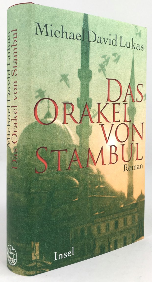 Abbildung von "Das Orakel von Stambul. Roman. Aus dem Amerikanischen von Ulrike Wasel und Klaus Timmermann."