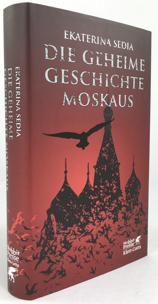 Abbildung von "Die geheime Geschichte Moskaus. Ins Deutsche übertragen von Olaf Schenk."
