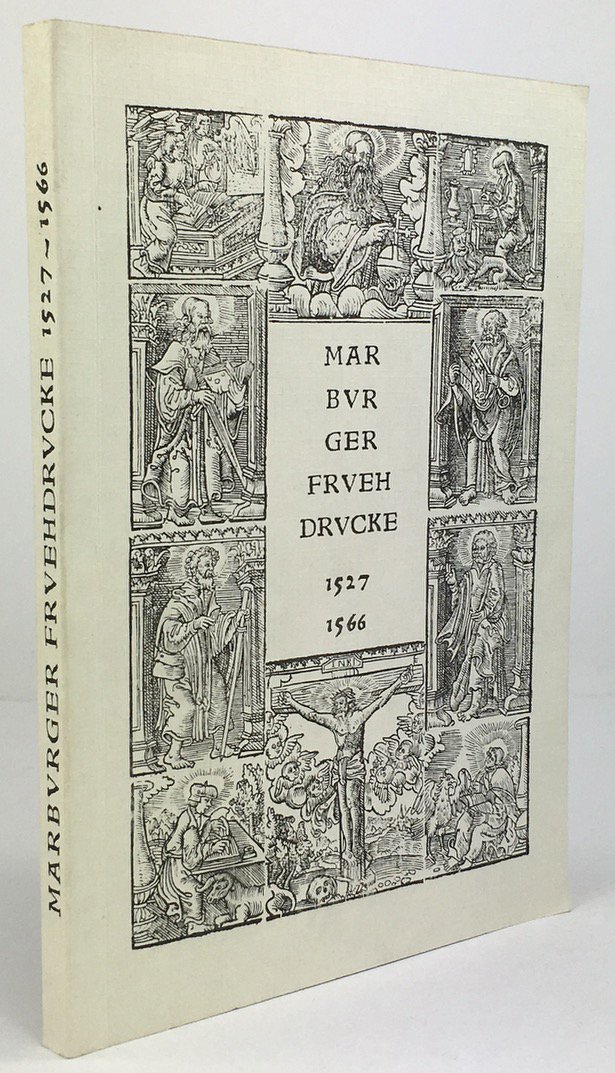 Abbildung von "Marburger Frühdrucke 1527 - 1566. Eine Ausstellung der Universitätsbibliothek Marburg."