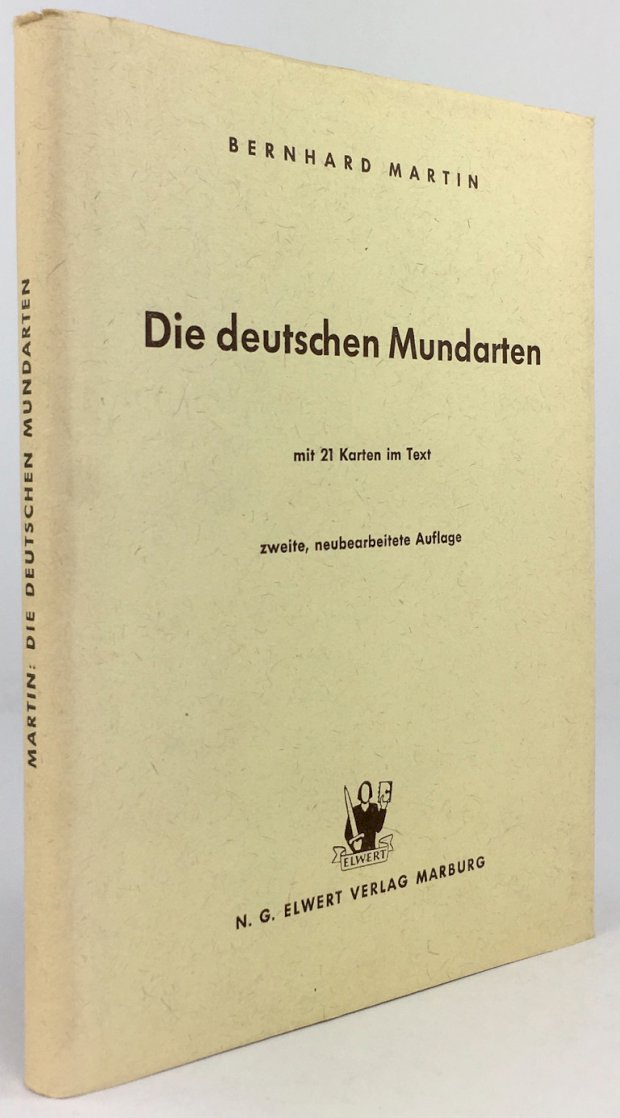 Abbildung von "Die deutschen Mundarten. Mit 21 Karten im Text. Zweite, neubearbeitete Auflage."