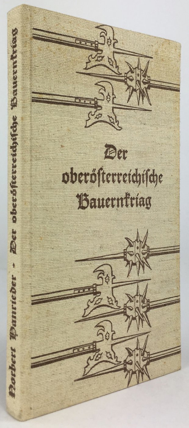 Abbildung von "Der oberösterreichische Bauernkriag. Mundartliches Epos. Herausgegeben von der Hanrieder-Gemeinde Putzleinsdorf."