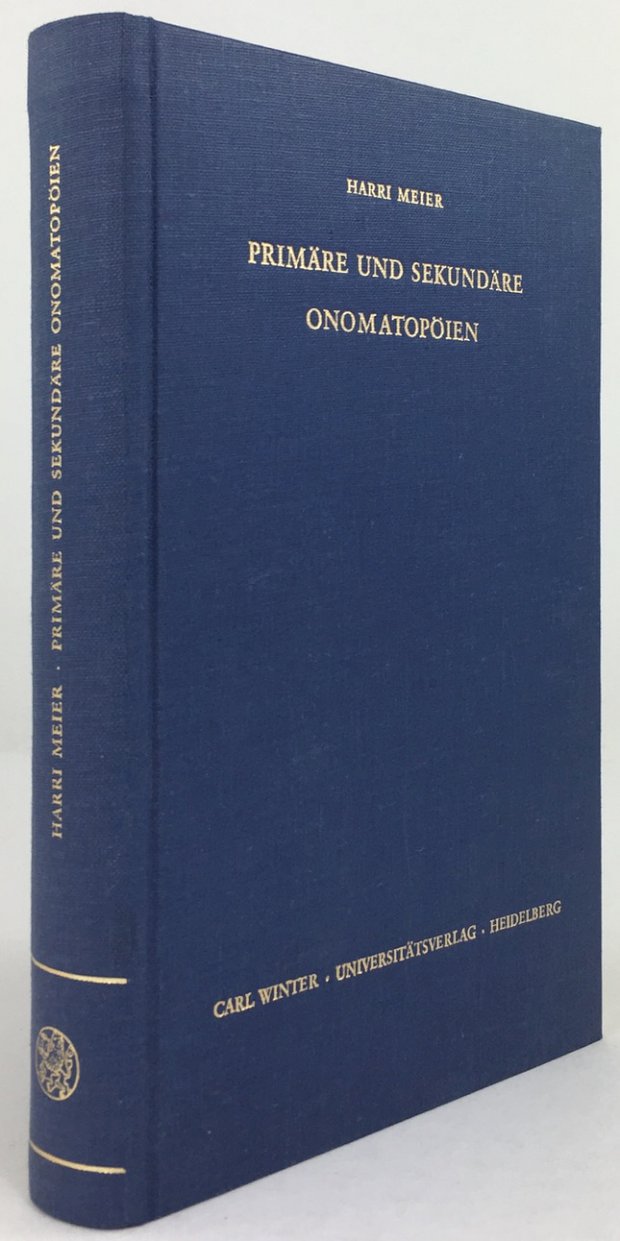 Abbildung von "Primäre und sekundäre Onomatopöien und andere Untersuchungen zur romanischen Etymologie."