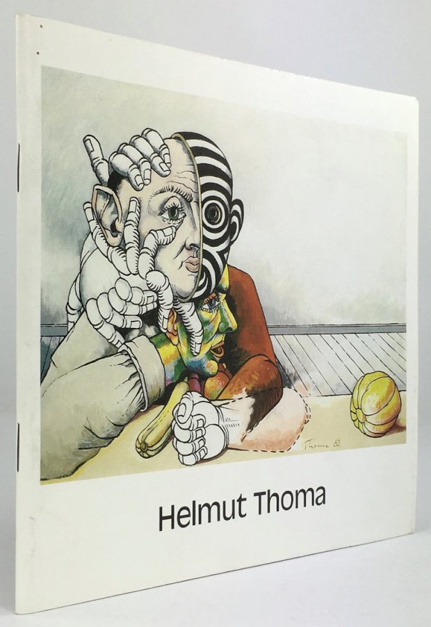 Abbildung von "Helmut Thoma. Die vielgesichtigen Zeitgenossen. Bilder - Aquarelle - Collagen - Zeichnungen aus den Jahren 1980 - 85."