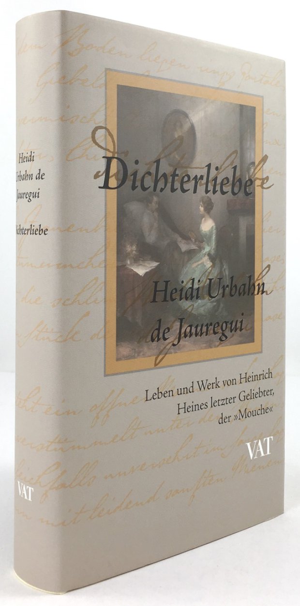 Abbildung von "Dichterliebe. Leben und Werk von Heinrich Heines letzter Geliebter, der "Mouche"."