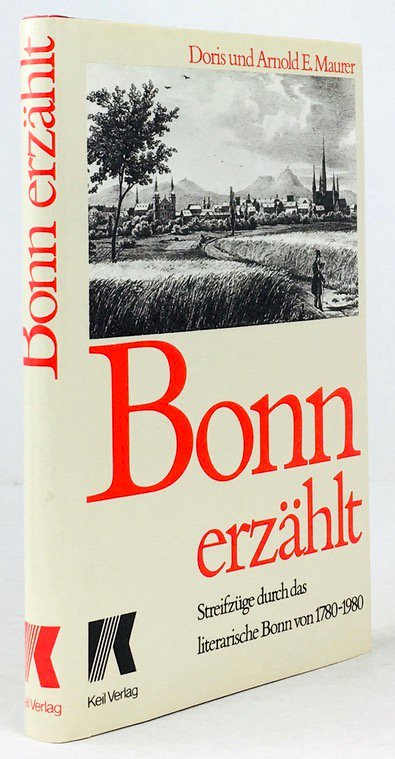 Abbildung von "Bonn erzählt. Streifzüge durch das literarische Bonn von 1780-1980. 2. Auflage."