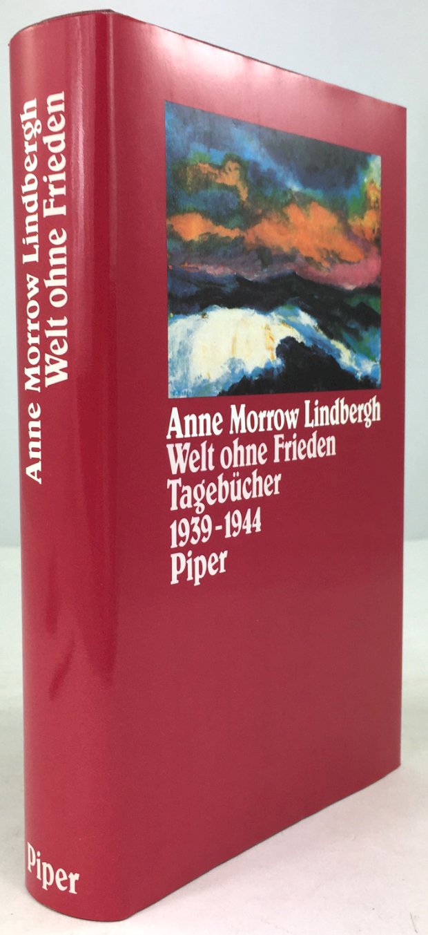 Abbildung von "Welt ohne Frieden. Tagebücher und Briefe 1939-1944. Aus dem Amerikanischen von Elisabeth Piper."