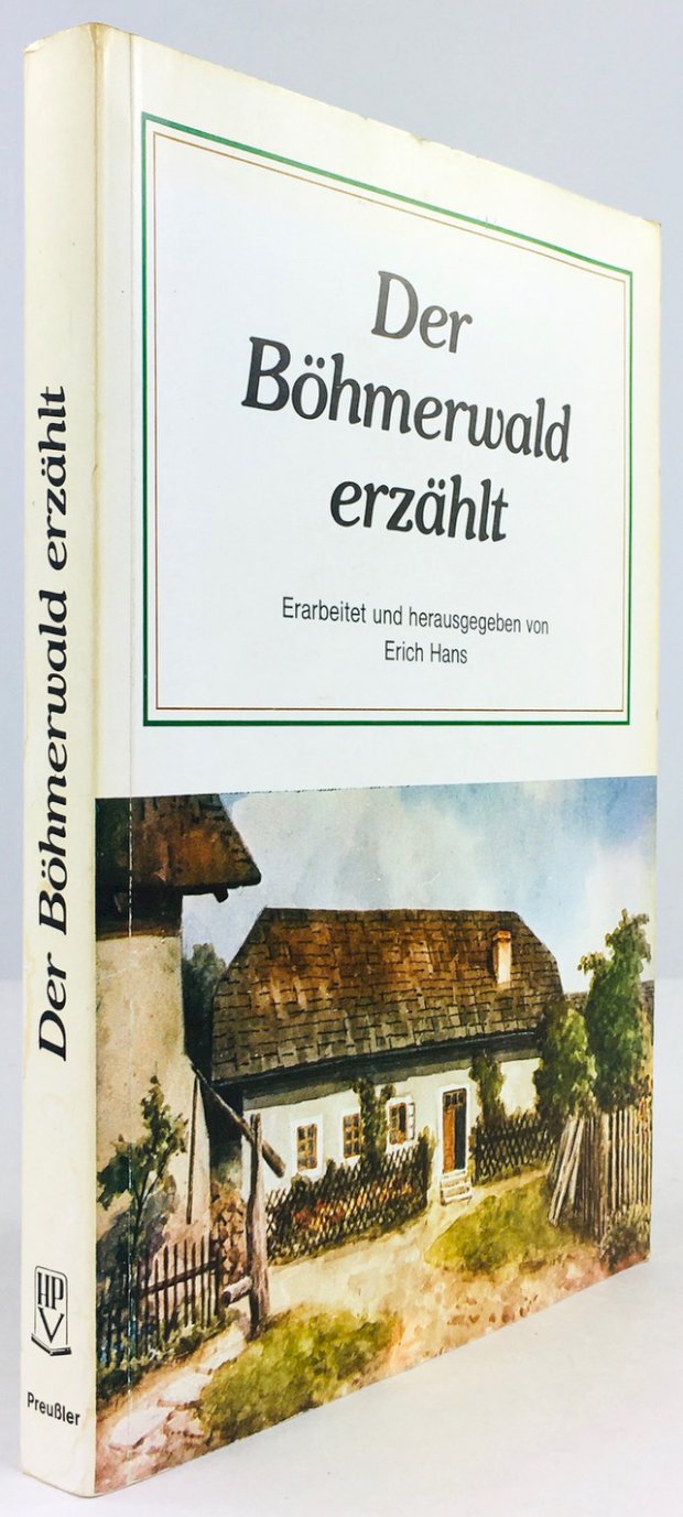 Abbildung von "Der Böhmerwald erzählt. Ein heimatkundliches Lesebuch. Erarbeitet und herausgegeben von Erich Hans."
