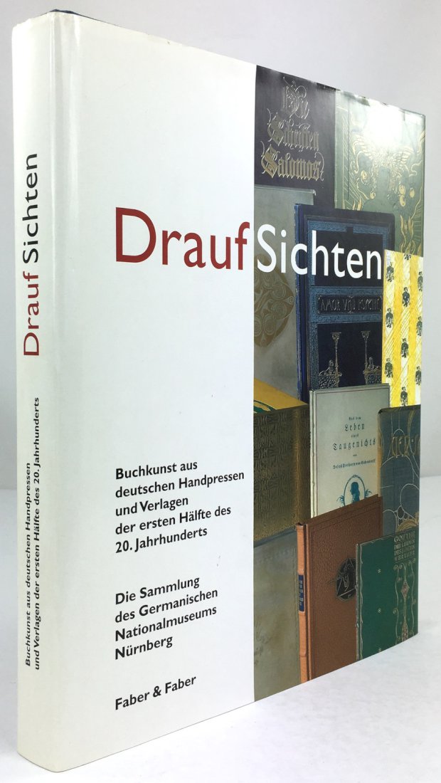 Abbildung von "DraufSichten. Buchkunst aus deutschen Handpressen und Verlagen der ersten Hälfte des 20. Jahrhunderts..."