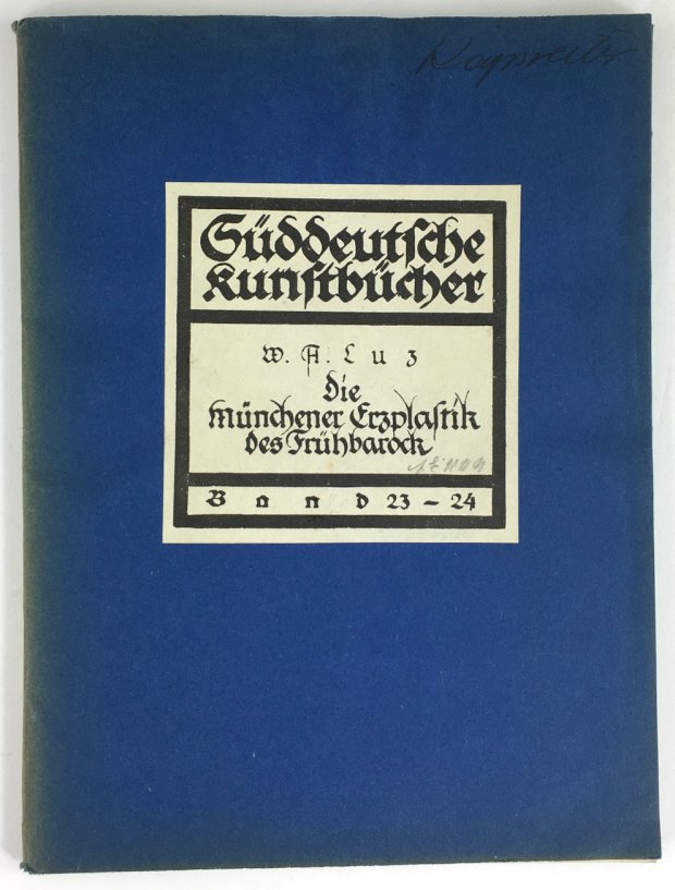 Abbildung von "Die Münchener Erzplastik des Frühbarock."