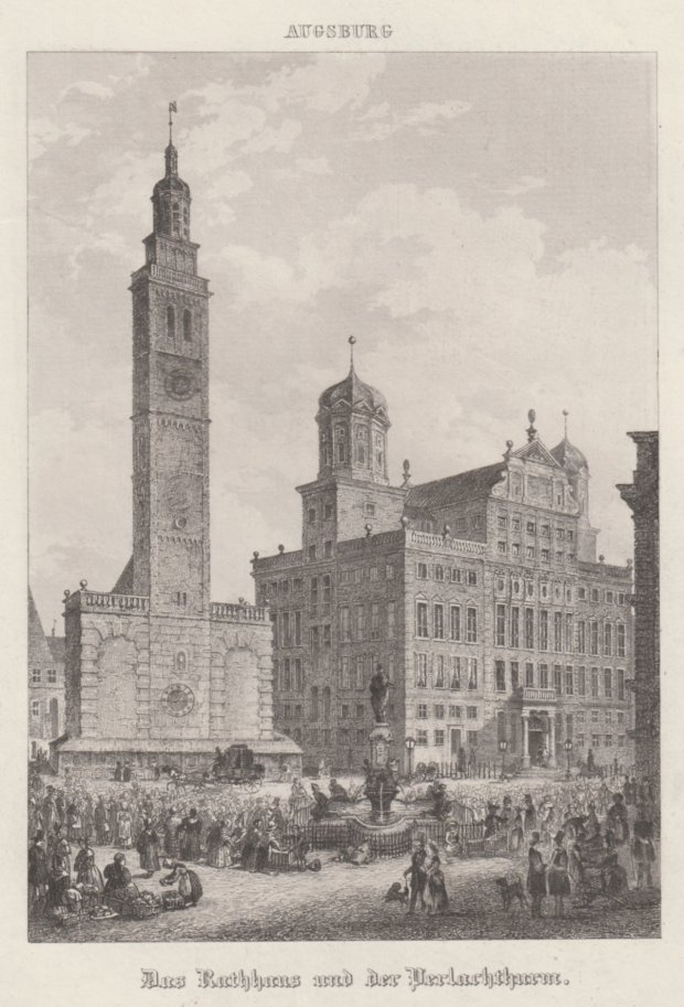 Abbildung von "Augsburg. Das Rathhaus und der Perlachthurm. Stahlstich."