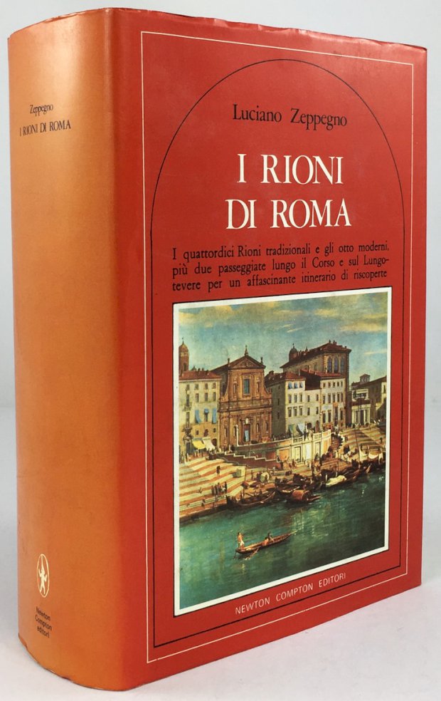 Abbildung von "I Rioni di Roma. I quattordici Rioni tradizionali e gli otto moderni,..."