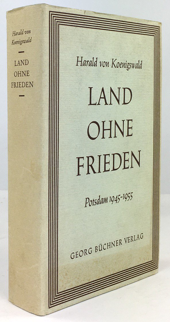 Abbildung von "Land ohne Frieden. Potsdam 1945-1955."